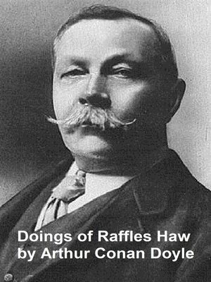 cover image of The Doings of Raffles Haw